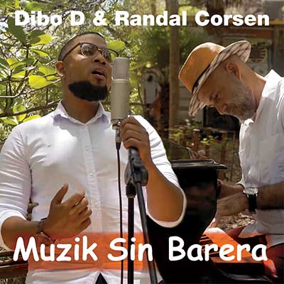 Dibo D & Randal Corsen – Muzik Sin Barera (EP - download WAV)
