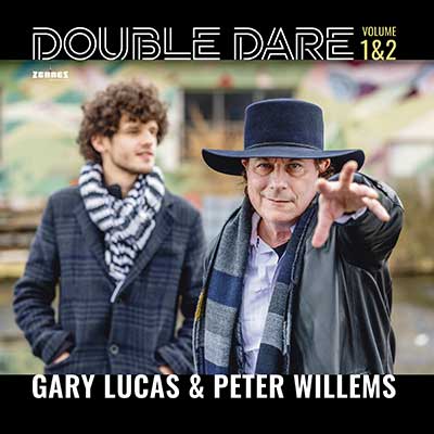 Gary Lucas & Peter Willems – Double Dare (2LP set)